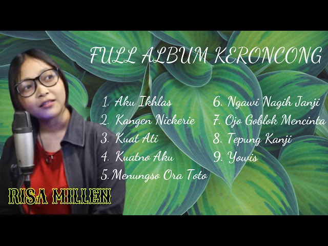 RISA MILLEN TERBARU KERONCONG FULL ALBUM TERBARU 2020 class=