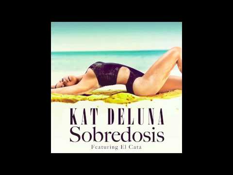 Kat Deluna – Sobredosis