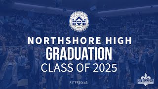Northshore High School Graduation Class of 2025