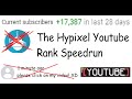 The Hypixel Youtube Rank Speedrun