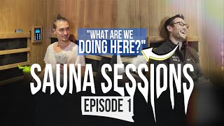 SAUNA SESSIONS [episode 1]: conversation in the sauna (Scott Pollock & Bryson Price)