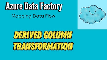 Derived Column Transformation in Mapping Data Flow | Azure Data Factory Tutorial | Beginner Level