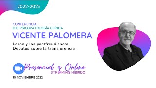 Lacan y los postfreudianos: Debates sobre la transferencia. Con Vicente Palomera