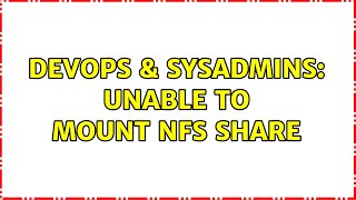 Celebrity DevOps & SysAdmins: Unable to mount NFS share Net Worth