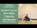 Advanced Backbend Dwi Pada Viparita Dandasana - Big chest opener with a healthy lower back