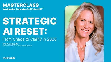 [WEBINAR] The Strategic AI Reset: From Chaos to Clarity in 2026