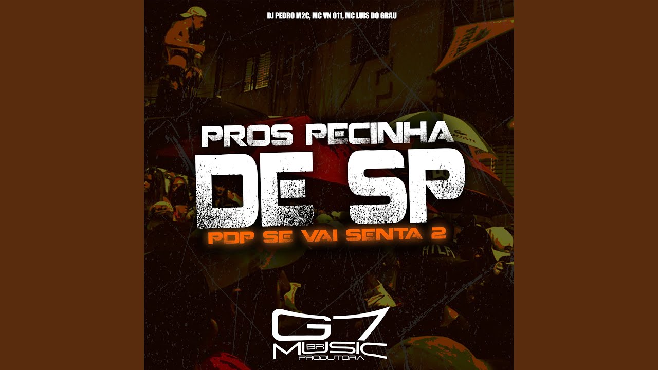 Pros Pecinha de Sp Pdp Se Vai Senta 2 adlı videoyu YouTube'da izle
