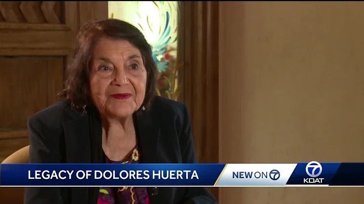 The legacy of Dolores Huerta