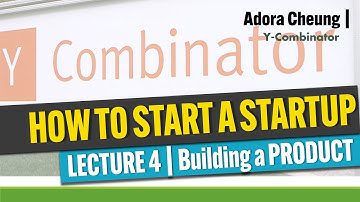 STARTUP COURSE | 4/20 | Building Products, Talking to Users, and Growing (Adora Cheung Y-Combinator)