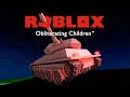 Roblox: Obliterating Children