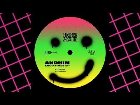 Andhim - Good Times (Extended)