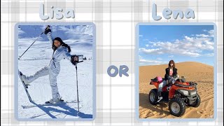 Lisa or Lena (Lifestyle edition)