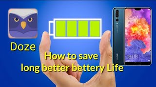 How to make along better battery life using Doze app || KH Learning screenshot 1