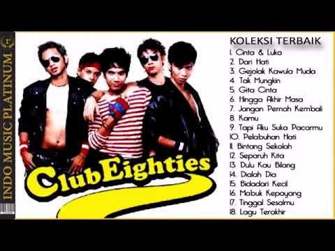 Club Eighties  80'S Koleksi Lagu Terbaik Sepanjang Masa