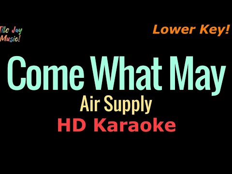 Video thumbnail for Come What May - Air Supply
