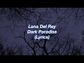 Lana del rey  dark paradise  lyrics