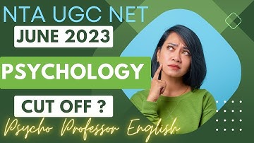 UGC NET PSYCHOLOGY CUT OFF JUNE 2023| UGC NET Psychology JUNE 2023 EXPECTED CUT OFF|Ugc net result