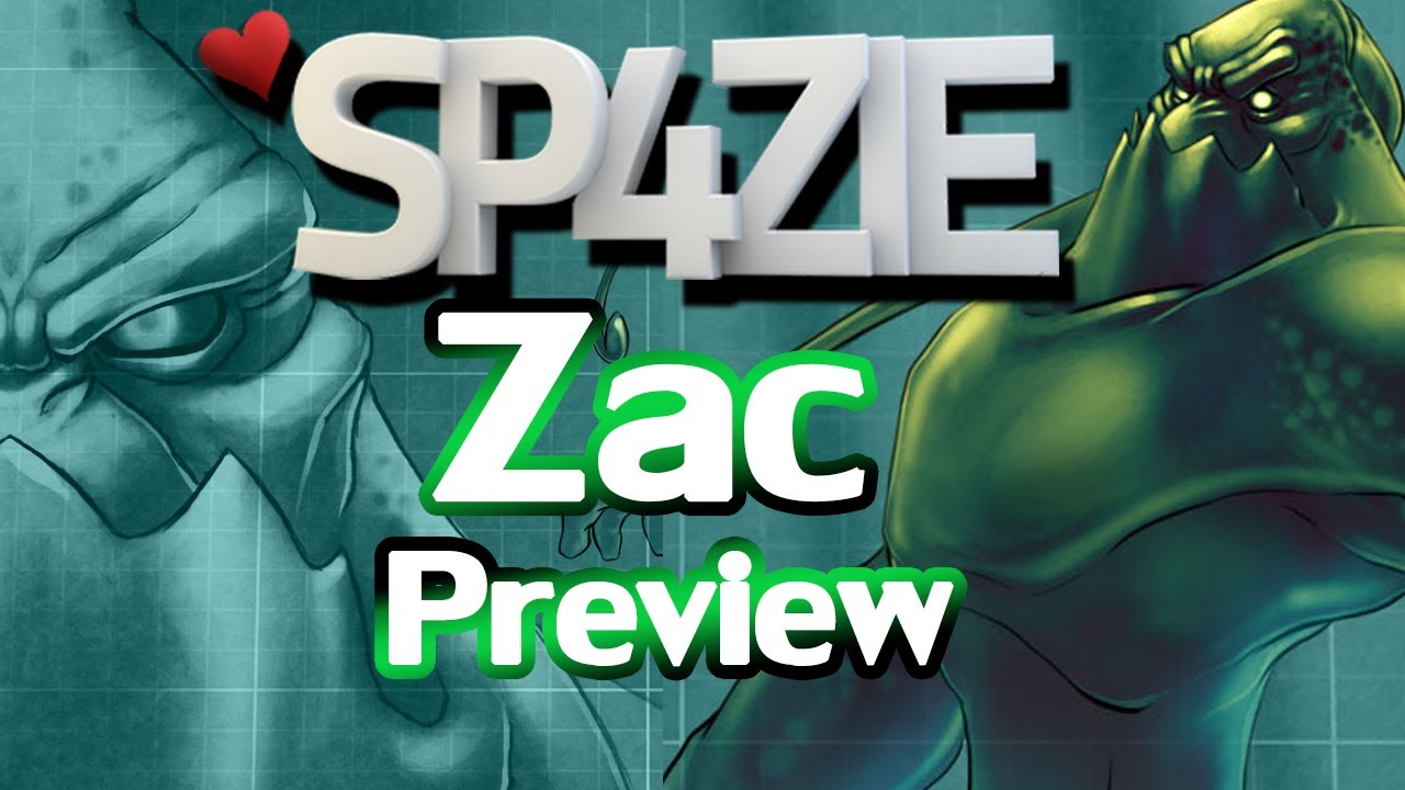 ♥ Zac - Champion Preview