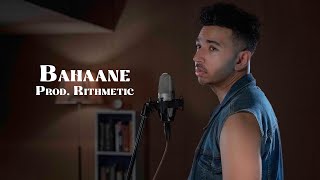 Bahaane (Prod. @RITHMETIC ) | Mooroo @mooroosicity