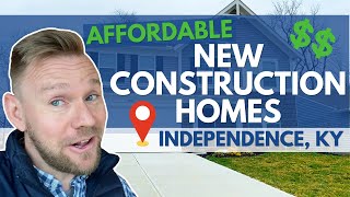 Affordable New Construction Homes in Independence KY Get More House for your Money