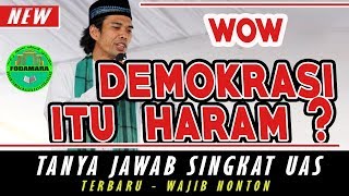 Apa Maksud Halal Haram Demokrasi Ustadz   Ustadz Abdul Somad Lc