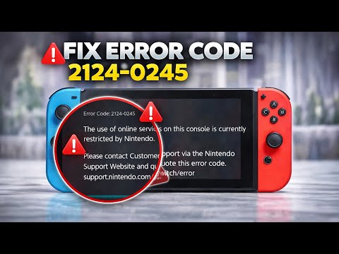 How To Fix Nintendo Switch Error Codes 2124-0245 - YouTube