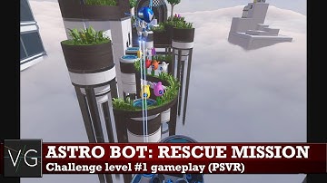 Astro Bot: Rescue Mission (PSVR) - Challenge level #1 gameplay. No commentary.