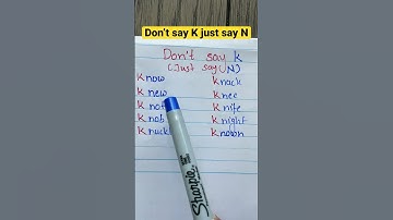 Silent K, don’t say k just say N #shortbreak #englishgrammerrules #englishpronunciation