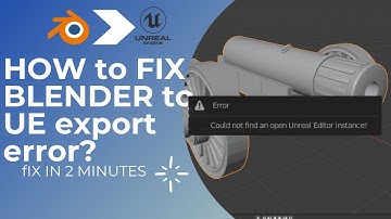 Blender to Unreal Engine export error fix in 2 minutes