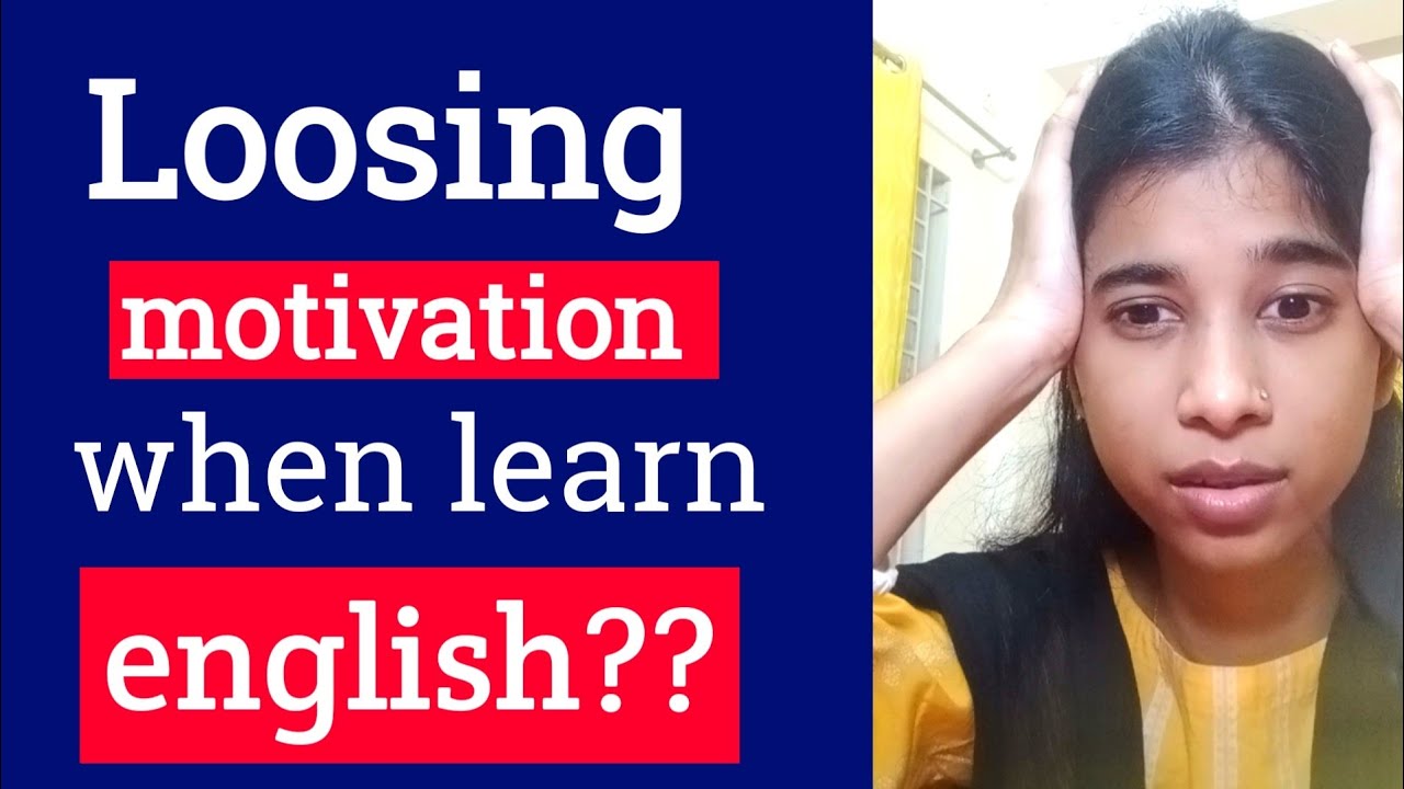 How get back my motivation to learn english? 🥰 - YouTube