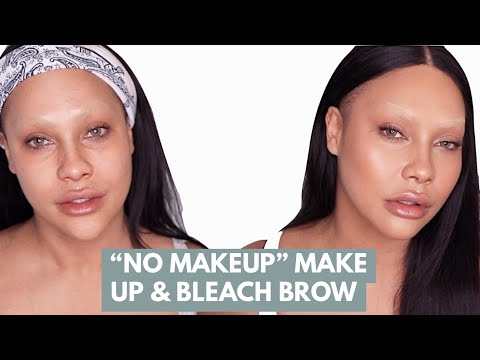 HYDRATED NO MAKEUP MAKEUP & BLEACHED BROWS | SONJDRADELUXE