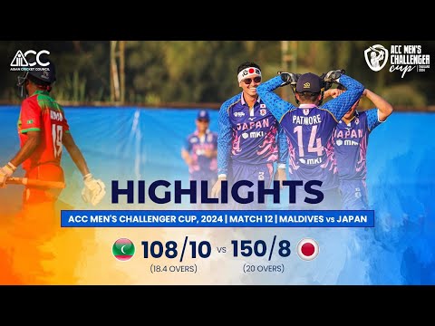 ACC Men's Challenger Cup | Highlights | Maldives vs Japan | Match-12