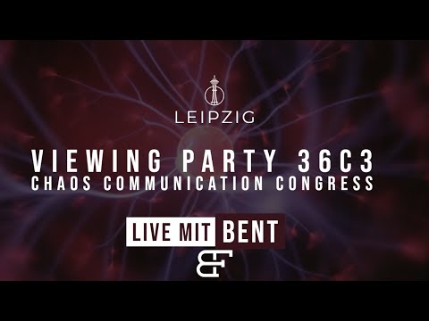 Viewing Party 36c3 mit Bent