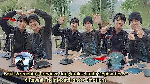 Why Jungkook & Jimin's Episodes 5–6 are the MOST HEARTBREAKING for ARMYs