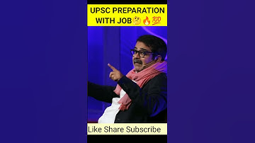 🔥 UPSC Preparation With Job 🤔🔥💯 ll #shorts #ojhasir #shortsfeed