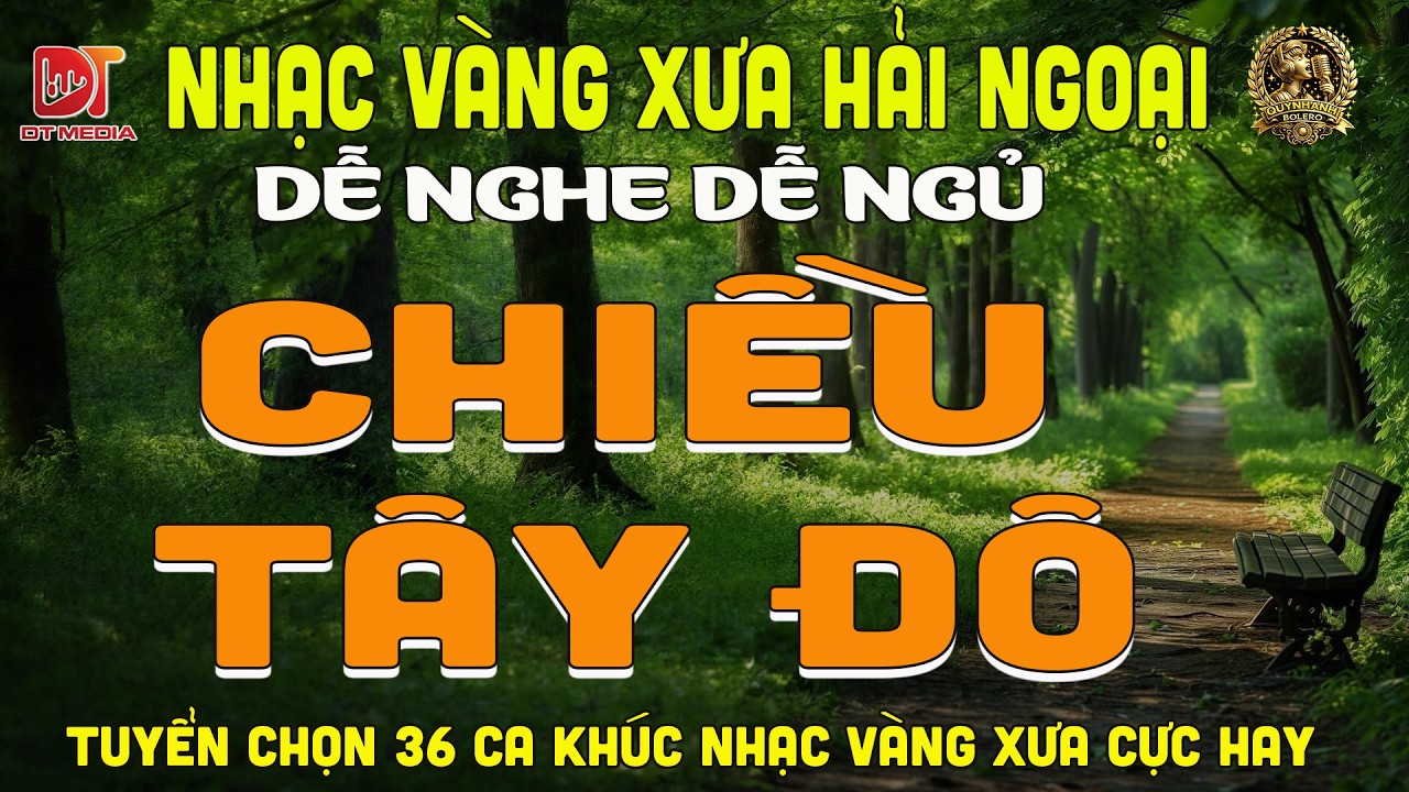 CHIỀU TÂY ĐÔ ➤LK BOLERO DIỄN QUÂN ĐỘC LẠ HAY NHẤT 2026, Nhạc Vàng Xưa Nghe CỰC ÊM TAI