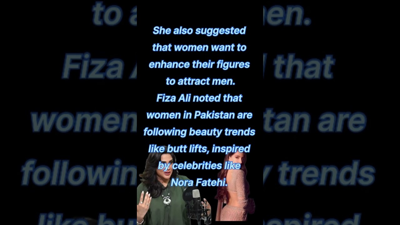 Fiza Ali's ControversialComments