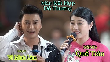 Màn Kết Hợp Cực Kỳ Dễ Thương Của NSND Quế Trân Và NSƯT Võ Minh Lâm - Khán Giả Yêu Cầu Hát Thêm Nữa