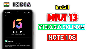 Install MIUI 13.0.2.0 Update Redmi Note 10S - India | Mi Pilot MIUI 13 Redmi Note 10S ! | Dot SM