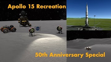 Kerbal Space Program: Apollo 15 Recreation