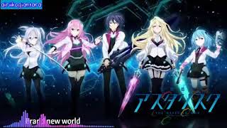 { nightcore } Gakusen Toshi Asterisk Opening - Brand new world