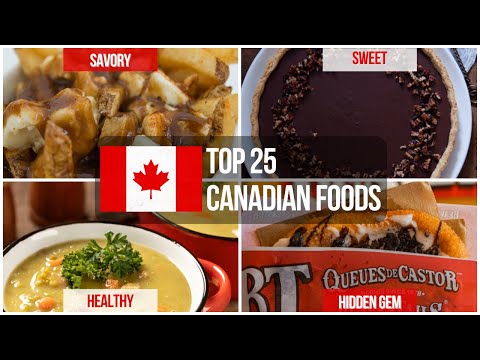 Top 25 Canadian Foods