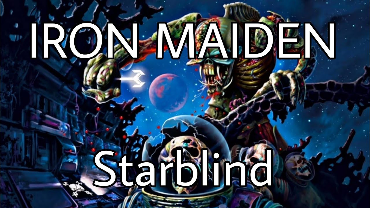 IRON MAIDEN Starblind (Lyric Video) YouTube