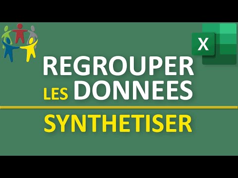 Regrouper les données Excel pour les synthétiser