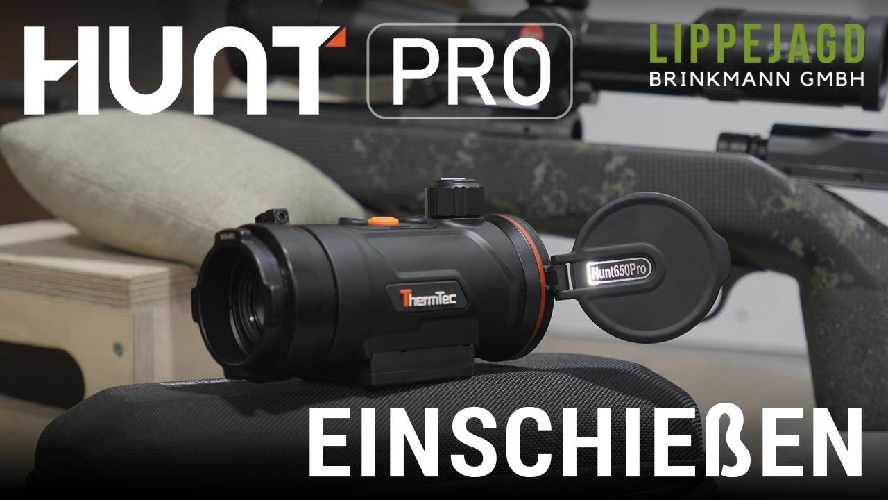 Die ThermTec Hunt Pro Serie Teil 2– Einschießen & Einrichten Schritt für Schritt