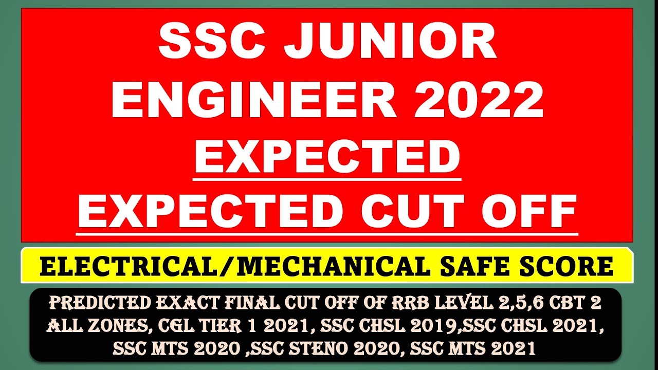 SSC JE ELECTRICAL AND MECHANICAL CUT OFF - SAFE SCORE FOR FINAL SELECTION