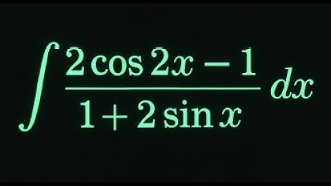 Trigonometric Integration: ∫ (2cos(2x) - 1)/(1 + 2sin(x)) dx