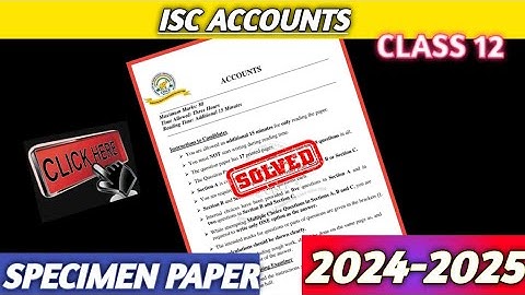 ISC 12 2025 Accounts Specimen Paper Answer Key