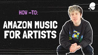 How To Claim Your Amazon For Artist Page and Get On Amazon Music Playlists | Tutorial