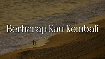 Fabio Asher - Berharap Kau Kembali (Lirik) Dygta Feat.Kamasean, Andmesh |Mix Lirik